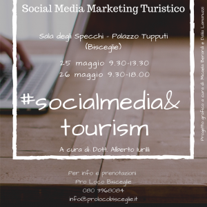 Dalla Pro Loco la Prima edizione del Corso #socialmedia&tourism