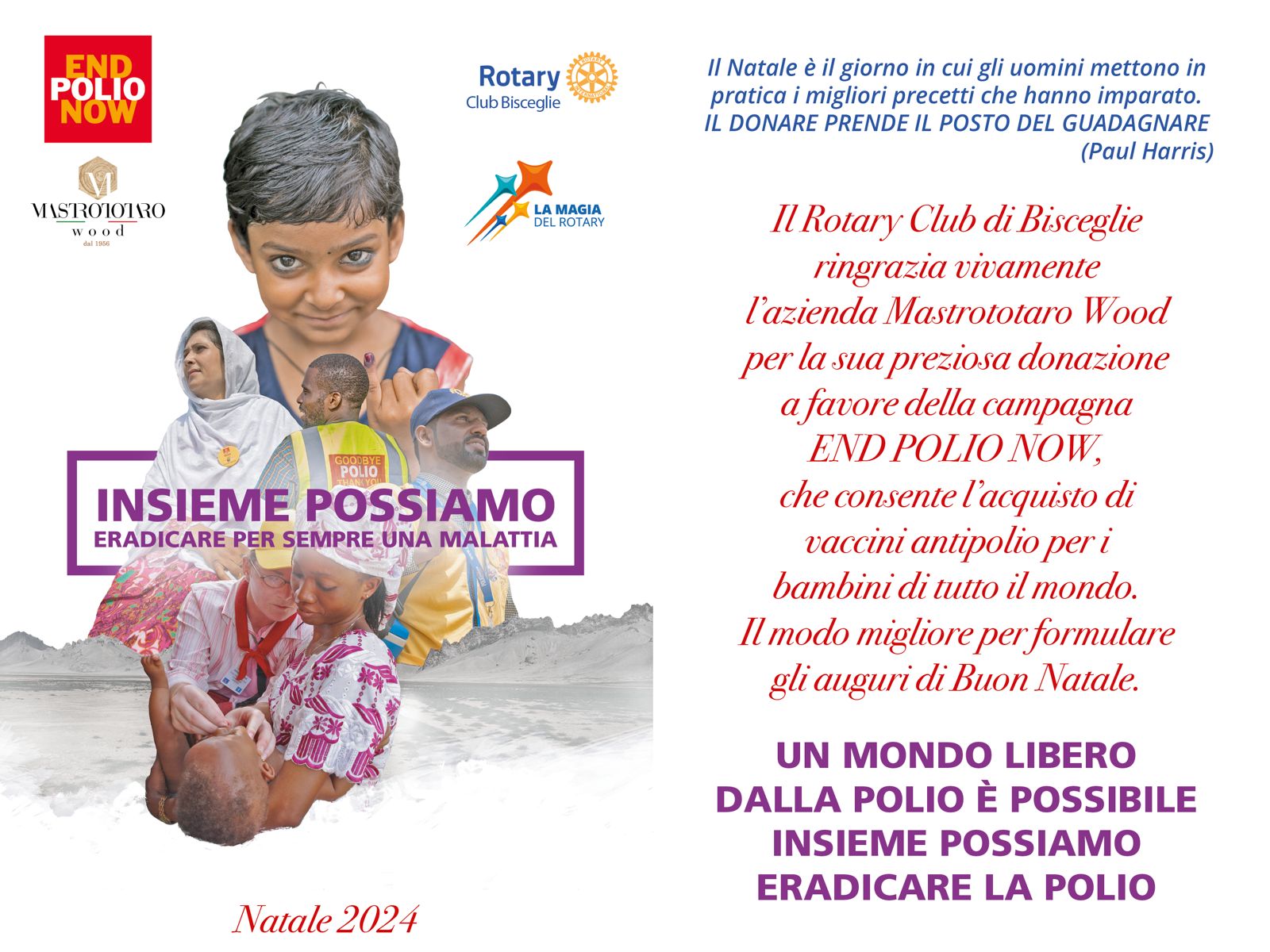 L’azienda Mastrototaro Wood partecipa, in accordo con il Rotary Club di Bisceglie, alla campagna End polio now
