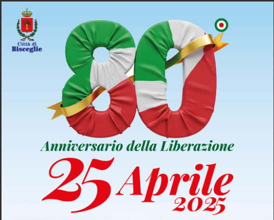 25 aprile, Bisceglie celebra l’80esimo Anniversario della Liberazione