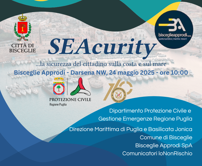 SEAcurity – Io Non Rischio sulla costa: sabato 24 maggio incontro formativo al Porto di Bisceglie