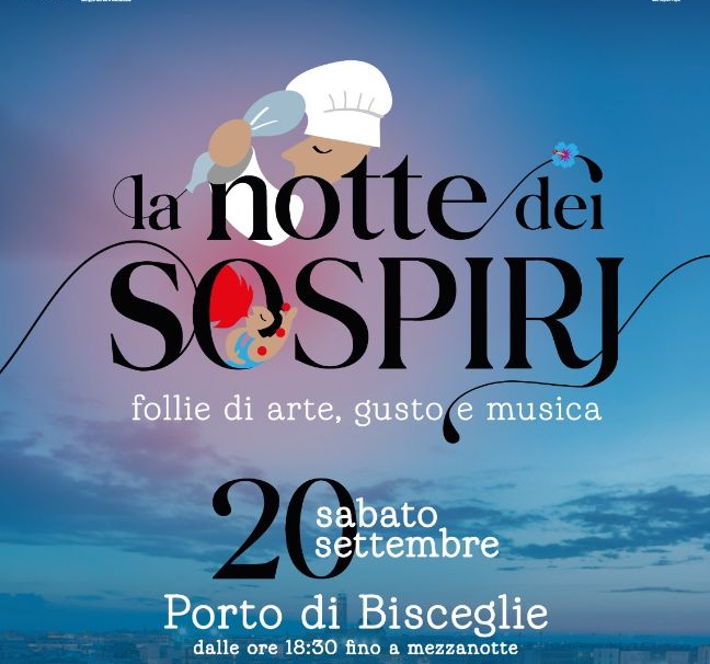 L’evento più Dolce di Puglia La Notte dei Sospiri 2025 Edizione La Follia